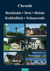 Chronik Bockholm, Drei, Holnis, Kobbell&uuml;ck, Schausende