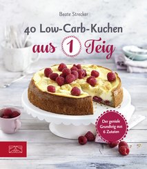 40 Low-Carb-Kuchen aus 1 Teig (eBook, ePUB)