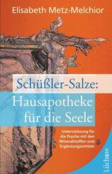 Sch&uuml;&szlig;ler-Salze: Hausapotheke f&uuml;r die Seele