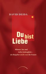 Du bist Liebe (eBook, ePUB)