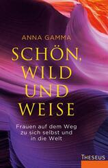 Sch&ouml;n, wild und weise