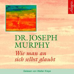 Wie man an sich selbst glaubt,1 Audio-CD