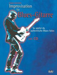 Improvisation f&uuml;r Blues-Gitarre, m. 1 Audio-CD