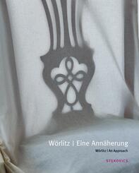 Wörlitz. Eine Annäherung; Wörlitz. An Approach