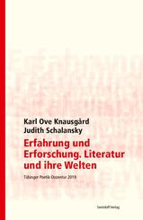 Erfahrung und Erforschung. Literatur und ihre Welten