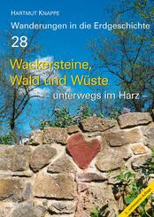 Wackersteine, Wald und W&uuml;ste - unterwegs im Harz
