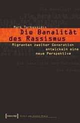 Die Banalit&auml;t des Rassismus