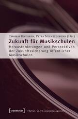Zukunft f&uuml;r Musikschulen