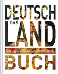 Das Deutschland Buch - Highlights eines faszinierenden Landes