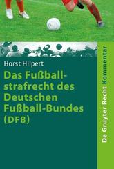 Das Fu&szlig;ballstrafrecht des Deutschen Fu&szlig;ball-Bundes (DFB), Kommentar