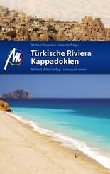 T&uuml;rkische Riviera - Kappadokien Reisef&uuml;hrer Michael M&uuml;ller Verlag