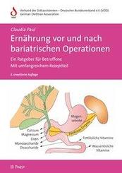 Ern&auml;hrung vor und nach bariatrischen Operationen