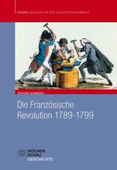 Die Franz&ouml;sische Revolution 1789-1799