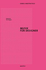 Musik f&uuml;r Designer
