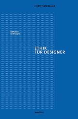 Ethik f&uuml;r Designer