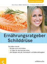 Ern&auml;hrungsratgeber Schilddr&uuml;se