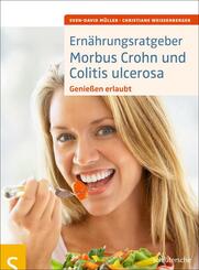 Ern&auml;hrungsratgeber Morbus Crohn und Colitis ulcerosa