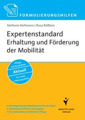 Formulierungshilfen Expertenstandard Erhaltung und F&ouml;rderung der Mobilit&auml;t
