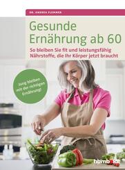 Gesunde Ern&auml;hrung ab 60