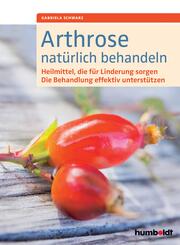 Arthrose nat&uuml;rlich behandeln