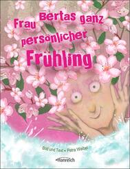 Frau Bertas ganz pers&ouml;nlicher Fr&uuml;hling