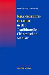 Krankheitsbilder in der Traditionellen Chinesischen Medizin