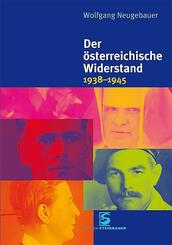 Der &ouml;sterreichische Widerstand 1938-1945