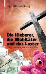 Die Kieberer, die Wohlt&auml;ter und das Laster