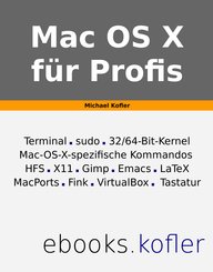 Mac OS X für Profis (eBook, )