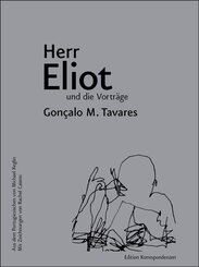 Herr Eliot und die Vortr&auml;ge