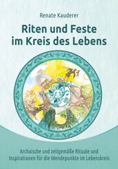 Riten und Feste im Kreis des Lebens