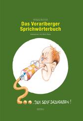 Das Vorarlberger Sprichw&ouml;rterbuch