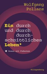 Ein durch und durch durchschnittliches Leben