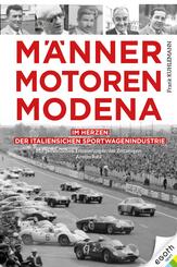 M&auml;nner. Motoren. Modena