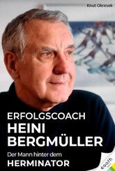 Heini Bergm&uuml;ller - Der Mann hinter dem Herminator