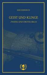 Geist und Klinge II & III