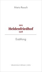Heldenfriedhof 1915 - 1918