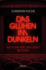 Das Gl&uuml;hen im Dunkeln