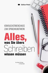 Alles, was Sie &uuml;bers Schreiben wissen m&uuml;ssen