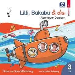 Lilli, Bakabu & du