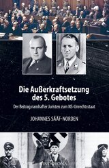 Die Au&szlig;erkraftsetzung des 5. Gebotes