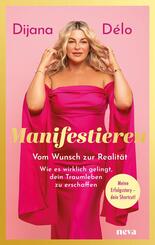 Manifestieren - BESTSELLER B&Ouml;RSENBLATT 2025