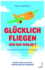 Gl&uuml;cklich fliegen - wie auf Wolke 7