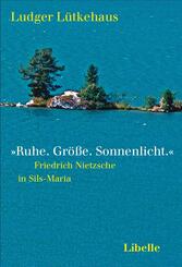 'Ruhe. Gr&ouml;&szlig;e. Sonnenlicht.'