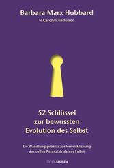 52 Schl&uuml;ssel zur bewussten Evolution des Selbst