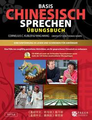 Basis Gesprochenes Chinesisch - &Uuml;bungsbuch