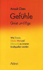 Gef&uuml;hle, Geist  und Ego