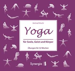 Yoga f&uuml;r Seele, Geist und K&ouml;rper