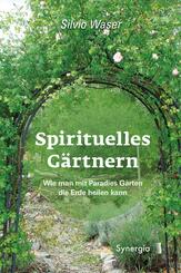 Spirituelles G&auml;rtnern