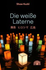 Die wei&szlig;e Laterne